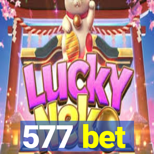 577 bet